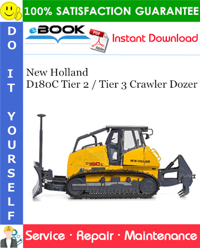 Thumbnail ☆☆ Best ☆☆ New Holland D180C Tier 2 / Tier 3 Crawler Dozer Service Repair Manual