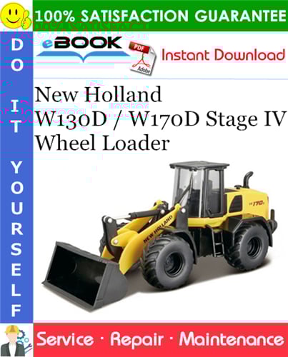 Thumbnail ☆☆ Best ☆☆ New Holland W130D / W170D Stage IV Wheel Loader Service Repair Manual