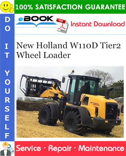 Thumbnail ☆☆ Best ☆☆ New Holland W110D Tier2 Wheel Loader Service Repair Manual