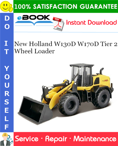 Thumbnail ☆☆ Best ☆☆ New Holland W130D W170D Tier 2 Wheel Loader Service Repair Manual