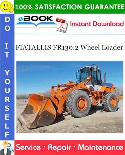 Thumbnail ☆☆ Best ☆☆ FIATALLIS FR130.2 Wheel Loader Service Repair Manual