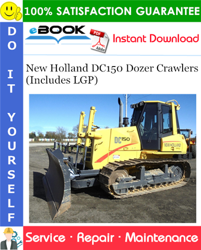 Thumbnail ☆☆ Best ☆☆ New Holland DC150 Dozer Crawlers (Includes LGP) Service Repair Manual Thumbnail ☆☆ Best ☆☆ New Holland DC150 Dozer Crawlers (Includes LGP) Service Repair Manual