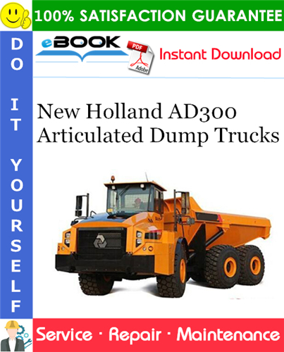 Thumbnail ☆☆ Best ☆☆ New Holland AD300 Articulated Dump Trucks Service Repair Manual