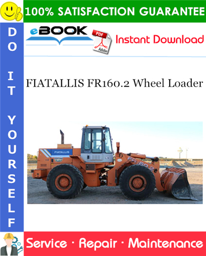Thumbnail ☆☆ Best ☆☆ FIATALLIS FR160.2 Wheel Loader Service Repair Manual Thumbnail ☆☆ Best ☆☆ FIATALLIS FR160.2 Wheel Loader Service Repair Manual