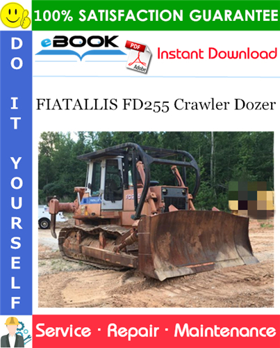 Thumbnail ☆☆ Best ☆☆ FIATALLIS FD255 Crawler Dozer Service Repair Manual