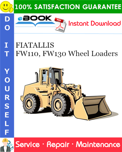 Thumbnail ☆☆ Best ☆☆ FIATALLIS FW110, FW130 Wheel Loaders Service Repair Manual