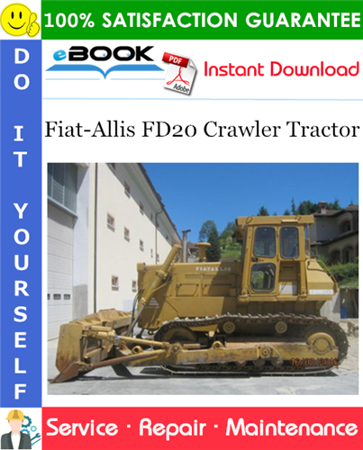 Thumbnail ☆☆ Best ☆☆ Fiat-Allis FD20 Crawler Tractor Service Repair Manual Thumbnail ☆☆ Best ☆☆ Fiat-Allis FD20 Crawler Tractor Service Repair Manual