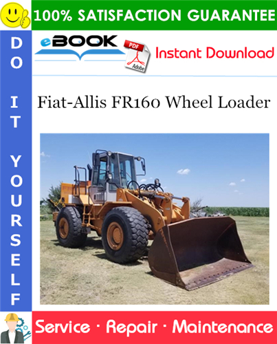 Thumbnail ☆☆ Best ☆☆ Fiat-Allis FR160 Wheel Loader Service Repair Manual