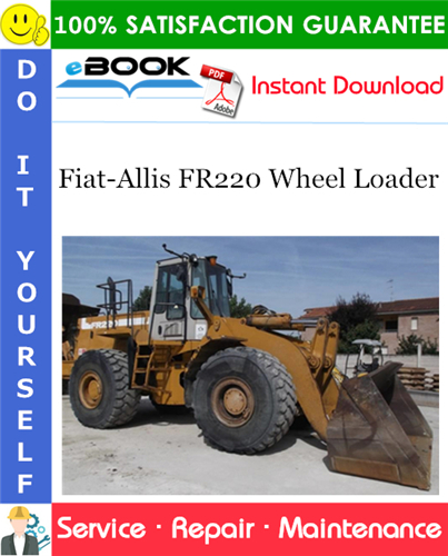 Thumbnail ☆☆ Best ☆☆ Fiat-Allis FR220 Wheel Loader Service Repair Manual