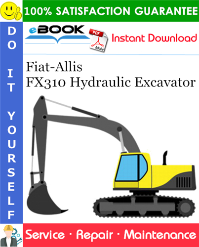 Thumbnail ☆☆ Best ☆☆ Fiat-Allis FX310 Hydraulic Excavator Service Repair Manual