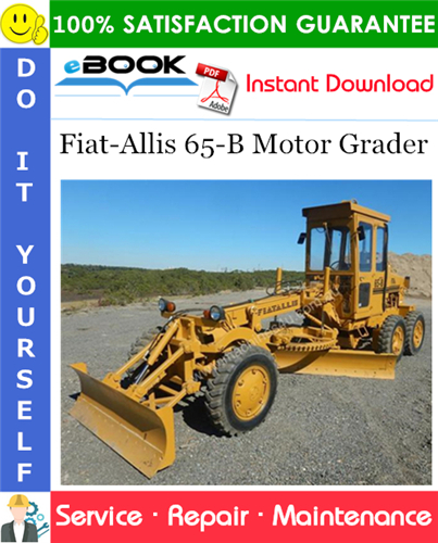 Thumbnail ☆☆ Best ☆☆ Fiat-Allis 65-B Motor Grader Service Repair Manual