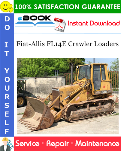 Thumbnail ☆☆ Best ☆☆ Fiat-Allis FL14E Crawler Loaders Service Repair Manual
