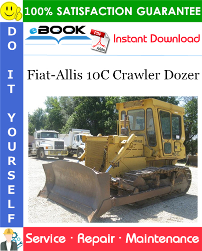 Thumbnail ☆☆ Best ☆☆ Fiat-Allis 10C Crawler Dozer Service Repair Manual