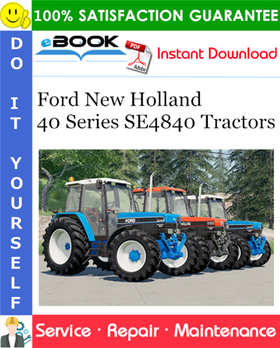 Thumbnail ☆☆ Best ☆☆ Ford New Holland 40 Series SE4840 Tractors Service Repair Manual