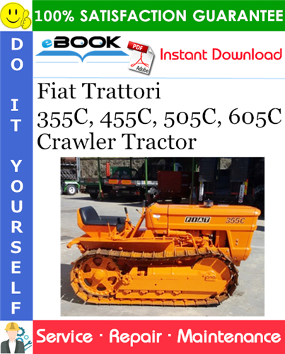 Thumbnail ☆☆ Best ☆☆ Fiat Trattori 355C, 455C, 505C, 605C Crawler Tractor Service Repair Manual