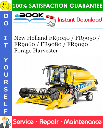 Thumbnail ☆☆ Best ☆☆ New Holland FR9040 / FR9050 / FR9060 / FR9080 / FR9090 Forage Harvester Service Repair Manual