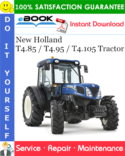Thumbnail ☆☆ Best ☆☆ New Holland T4.85 / T4.95 / T4.105 Tractor Service Repair Manual