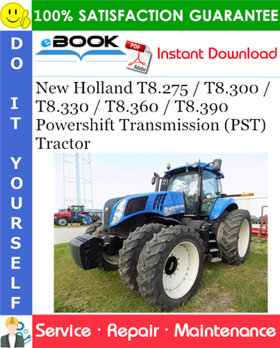 Thumbnail ☆☆ Best ☆☆ New Holland T8.275 / T8.300 / T8.330 / T8.360 / T8.390 Powershift Transmission (PST) Tractor Service Repair Manual