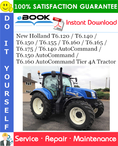 Thumbnail ☆☆ Best ☆☆ New Holland T6.120 / T6.140 / T6.150 / T6.155 / T6.160 / T6.165 / T6.175 / T6.140 AutoCommand / T6.150 AutoCommand / T6.160 AutoCommand Tier 4A Tractor Service R