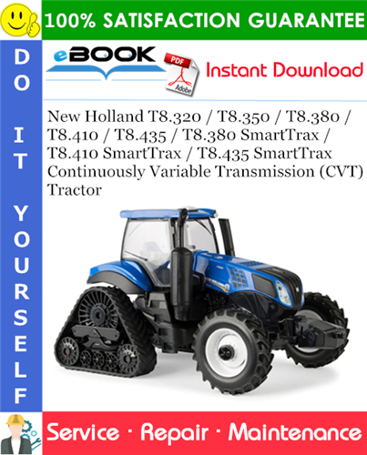 Thumbnail ☆☆ Best ☆☆ New Holland T8.320 / T8.350 / T8.380 / T8.410 / T8.435 / T8.380 SmartTrax / T8.410 SmartTrax / T8.435 SmartTrax Continuously Variable Transmission (CVT) Tractor 