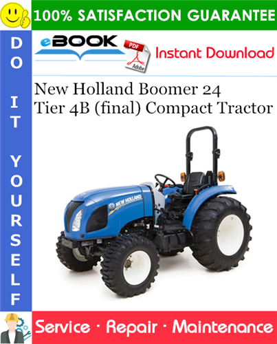 Thumbnail ☆☆ Best ☆☆ New Holland Boomer 24 Tier 4B (final) Compact Tractor Service Repair Manual