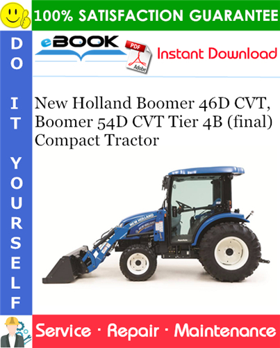 Thumbnail ☆☆ Best ☆☆ New Holland Boomer 46D CVT, Boomer 54D CVT Tier 4B (final) Compact Tractor Service Repair Manual