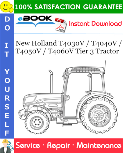 Thumbnail ☆☆ Best ☆☆ New Holland T4030V / T4040V / T4050V / T4060V Tier 3 Tractor Service Repair Manual