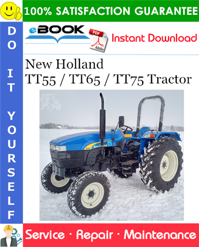 Thumbnail ☆☆ Best ☆☆ New Holland TT55 / TT65 / TT75 Tractor Service Repair Manual #2