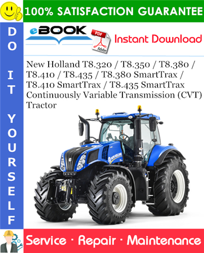 Thumbnail ☆☆ Best ☆☆ New Holland T8.320 / T8.350 / T8.380 / T8.410 / T8.435 / T8.380 SmartTrax / T8.410 SmartTrax / T8.435 SmartTrax Continuously Variable Transmission (CVT) Tractor 
