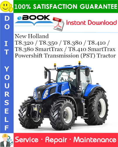 Thumbnail ☆☆ Best ☆☆ New Holland T8.320 / T8.350 / T8.380 / T8.410 / T8.380 SmartTrax / T8.410 SmartTrax Powershift Transmission (PST) Tractor Service Repair Manual (PIN ZFRE05001 an