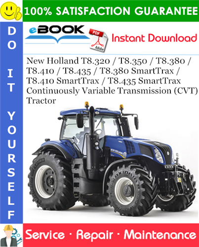 Thumbnail ☆☆ Best ☆☆ New Holland T8.320 / T8.350 / T8.380 / T8.410 / T8.435 / T8.380 SmartTrax / T8.410 SmartTrax / T8.435 SmartTrax Continuously Variable Transmission (CVT) Tractor 