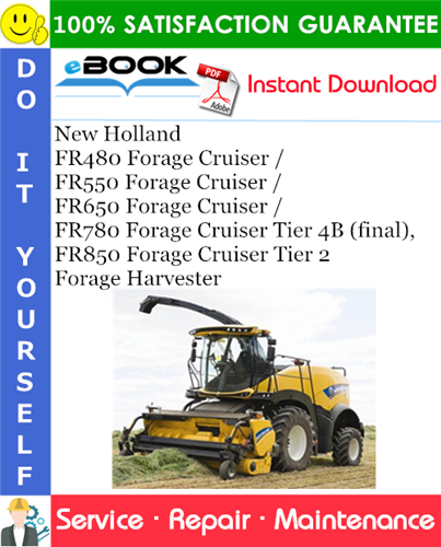 Thumbnail ☆☆ Best ☆☆ New Holland FR480 Forage Cruiser / FR550 Forage Cruiser / FR650 Forage Cruiser / FR780 Forage Cruiser Tier 4B (final), FR850 Forage Cruiser Tier 2 Forage Harvest