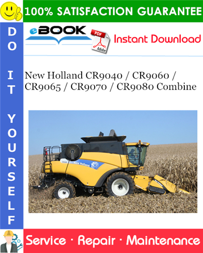 Thumbnail ☆☆ Best ☆☆ New Holland CR9040 / CR9060 / CR9065 / CR9070 / CR9080 Combine Service Repair Manual