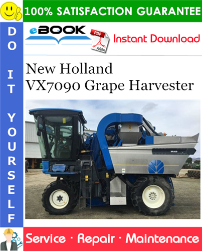Thumbnail ☆☆ Best ☆☆ New Holland VX7090 Grape Harvester Service Repair Manual