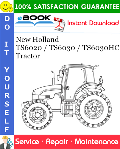 Thumbnail ☆☆ Best ☆☆ New Holland TS6020 / TS6030 / TS6030HC Tractor Service Repair Manual
