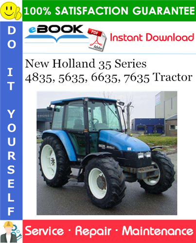 Thumbnail ☆☆ Best ☆☆ New Holland 35 Series 4835, 5635, 6635, 7635 Tractor Service Repair Manual