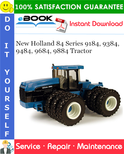 Thumbnail ☆☆ Best ☆☆ New Holland 84 Series 9184, 9384, 9484, 9684, 9884 Tractor Service Repair Manual