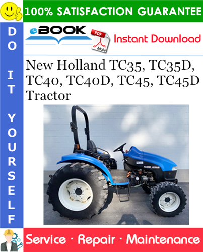 Thumbnail ☆☆ Best ☆☆ New Holland TC35, TC35D, TC40, TC40D, TC45, TC45D Tractor Service Repair Manual