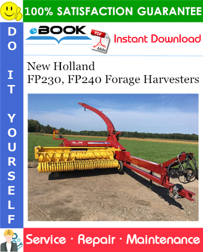 Thumbnail ☆☆ Best ☆☆ New Holland FP230, FP240 Forage Harvesters Service Repair Manual