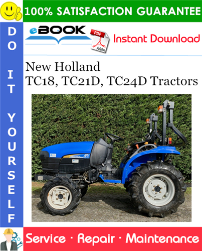 Thumbnail ☆☆ Best ☆☆ New Holland TC18, TC21D, TC24D Tractors Service Repair Manual