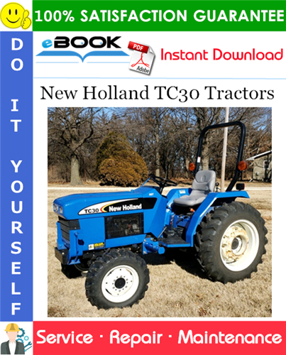 Thumbnail ☆☆ Best ☆☆ New Holland TC30 Tractors Service Repair Manual