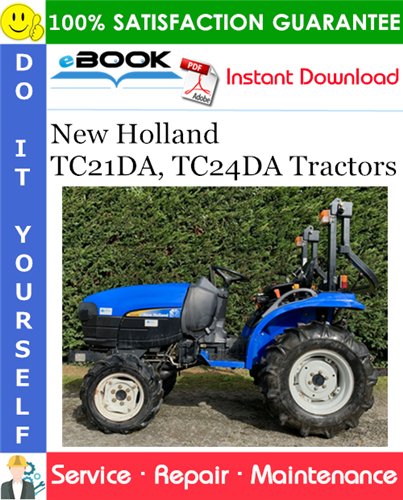 Thumbnail ☆☆ Best ☆☆ New Holland TC21DA, TC24DA Tractors Service Repair Manual