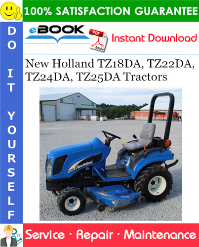 Thumbnail ☆☆ Best ☆☆ New Holland TZ18DA, TZ22DA, TZ24DA, TZ25DA Tractors Service Repair Manual