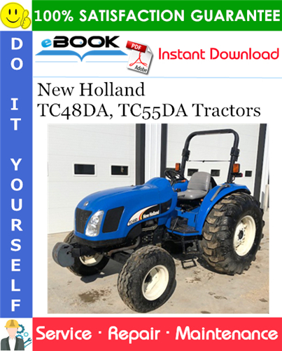 Thumbnail ☆☆ Best ☆☆ New Holland TC48DA, TC55DA Tractors Service Repair Manual