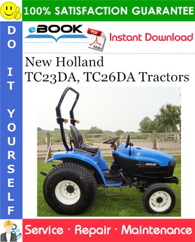 Thumbnail ☆☆ Best ☆☆ New Holland TC23DA, TC26DA Tractors Service Repair Manual