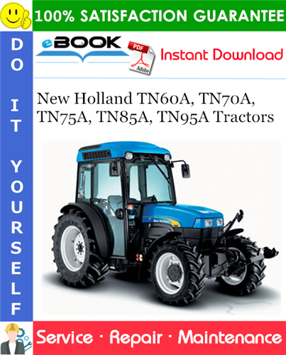 Thumbnail ☆☆ Best ☆☆ New Holland TN60A, TN70A, TN75A, TN85A, TN95A Tractors Service Repair Manual