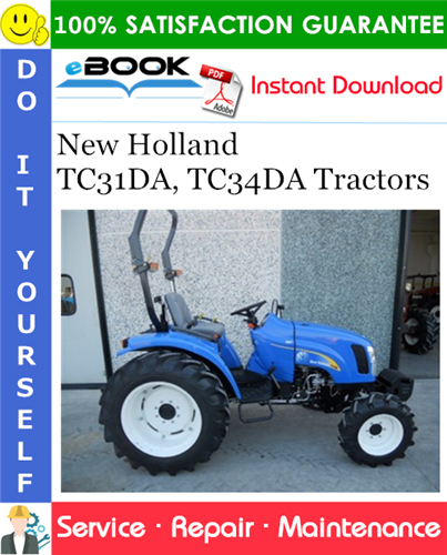 Thumbnail ☆☆ Best ☆☆ New Holland TC31DA, TC34DA Tractors Service Repair Manual