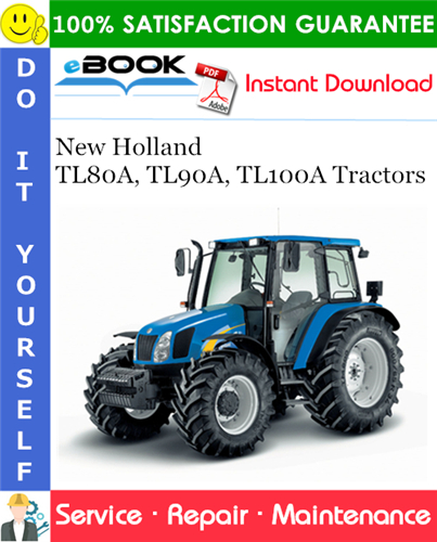 Thumbnail ☆☆ Best ☆☆ New Holland TL80A, TL90A, TL100A Tractors Service Repair Manual