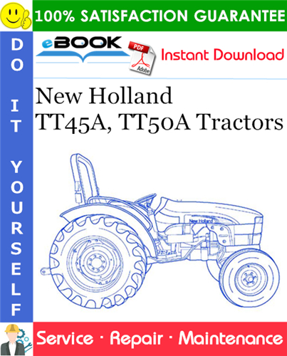 Thumbnail ☆☆ Best ☆☆ New Holland TT45A, TT50A Tractors Service Repair Manual