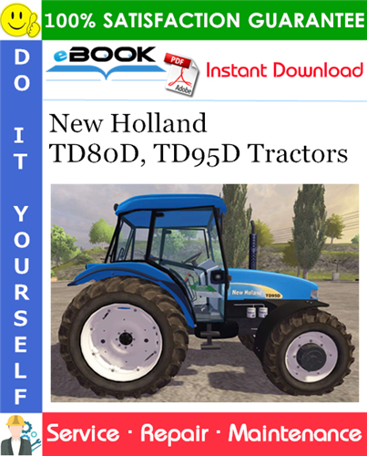 Thumbnail ☆☆ Best ☆☆ New Holland TD80D, TD95D Tractors Service Repair Manual